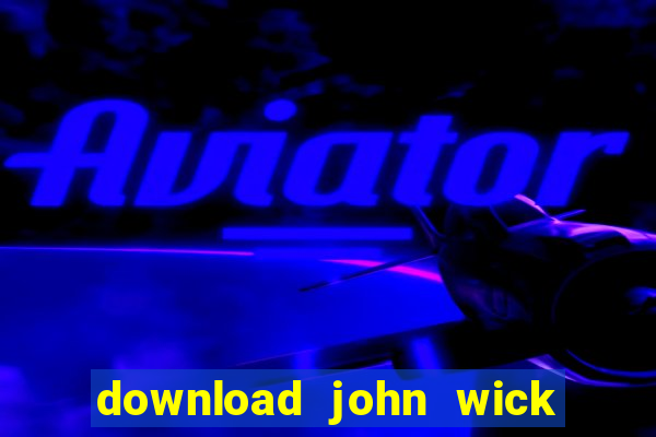 download john wick de volta ao jogo